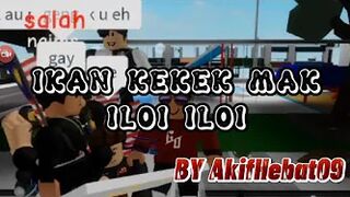 Ikan Kekek Mak Iloi Iloi (ROBLOX MALAYSIA)