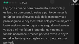 Reseñas de Brawl stars con 1 Estrella????