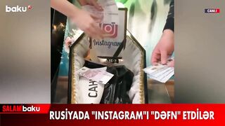 Rusiyada INSTAGRAM dəfni - BAKU TV