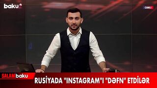 Rusiyada INSTAGRAM dəfni - BAKU TV