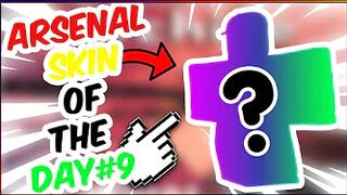 ARSENAL SKIN OF THE DAY #9 (Roblox)
