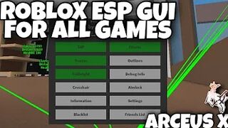 Arceus X ROBLOX ESP GUI FOR ALL GAMES