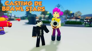 CASTING DE BRAWL STARS (ROBLOX)