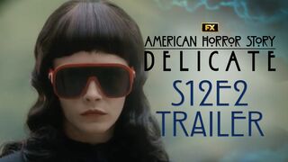 American Horror Story: Delicate | Season 12, Episode 2 Trailer – Rockabye | FX