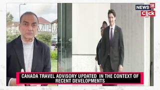 India Canada Khalistan News | Canada Updated Its Travel Advisory For Its Citizens In India | N18V