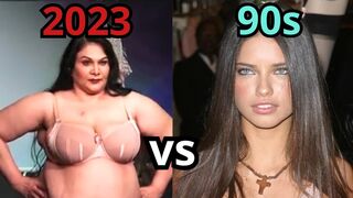 Models now vs 90s