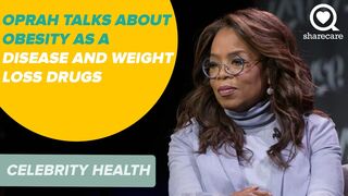 Oprah talks about Obesity as a Disease and Weight Loss Drugs | Celebrity Health | Sharecare