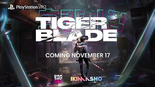 Tiger Blade - Release Date Announcement | PS VR2 Games