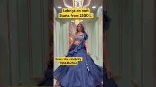 Celebrity inspired lehnga on rent | starts from 2500???????? #trending #shorts #weddinglehnga