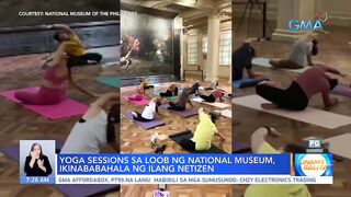 Yoga sessions sa loob ng National Museum, ikinababahala ng ilang netizen | UB