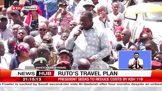 Ruto's travel plan: Ruto plans to cut down expenditure by 50%