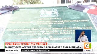 President Ruto reduce the travel budget by Ksh11B