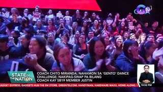 Coach Chito Miranda, nahamon sa 'Gento' Dance Challenge | SONA