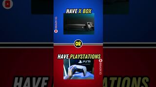 X BOX OVER PLAYSTATION IS CRAZY !!!???? #wouldyourather #quiz #games #meme #memes #viral #shorts #trend