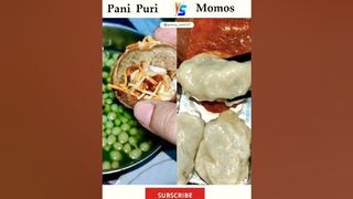 Pani Puri V/S Momos???????????????? #compilation #compare #food #momos #panipuri #youtubeshorts #viral #ytshort