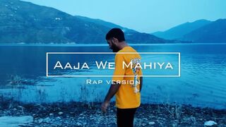 Aaja We Mahiya (rap version) - The banty | (flexible)