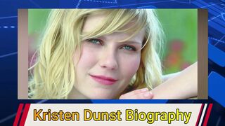 Kristen Dunst (Biography, Age, Height, Weight, Outfits Idea)