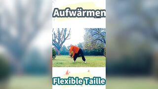 Aufwärmübung • Flexible Taille