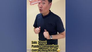 Solo 30 seg! Puedes conseguir un cuerpo muy flexible!