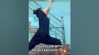 ????‍♀️YOGA FLOW WITH Dr.ANJALI KAUSHIK #shorts #yoga #yogasana