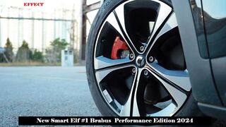 Both Powerful and Flexible, 0-100 in 3.9 Seconds, New Smart Elf #1 Brabus Performance Edition 2024