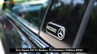 Both Powerful and Flexible, 0-100 in 3.9 Seconds, New Smart Elf #1 Brabus Performance Edition 2024