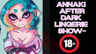 Annaki After Dark Lingerie Show~-Splatoon 3 Comic Dub-18+