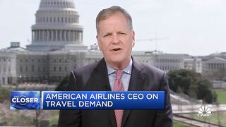 American Airlines CEO: Demand for domestic, leisure travel appears 'robust'