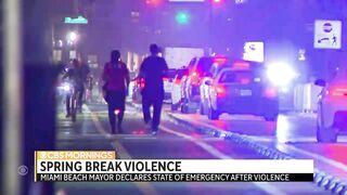 Miami Beach declares state of emergency following outbreak of violence during spring break