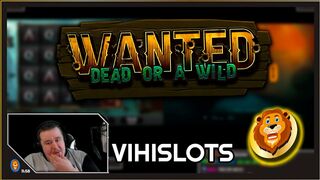 WANTED DEAD OR A WILD ★ GREAT BONUS WIN ★ VIHISLOTS TWITCH STREAM