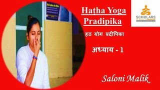 Hatha yoga pradipika series 1 part 17 - Saaloni Malik, Scholars School, 2022