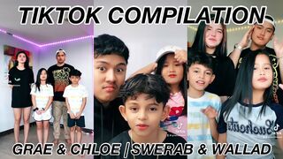 GRAE & CHLOE | SWERAB & WALLAD VIRAL TIKTOK COMPILATION!!