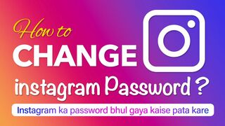 How to Change Instagram Password 2022 | Instagram Ka Password Kaise Pata Kare