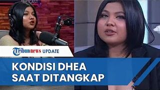 Polisi Beri Jawaban soal Kondisi Dhea Onlyfans saat Ditangkap, Benarkah sedang Live