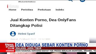 Dea, Konten Kreator Onlyfans Ditangkap Terkait Konten Pornografi #iNewsSore 25/03