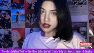 Video Dea Onlyfans Viral Twitter diburu Online Content Creator Only fans Podcast deddy - Ditangkap