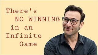 There's No WINNING in an Infinite Game | Simon Sinek