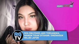 DEA ONLYFANS JADI TERSANGKA, NAMUN TIDAK DITAHAN. DIKENAKAN WAJIB LAPOR