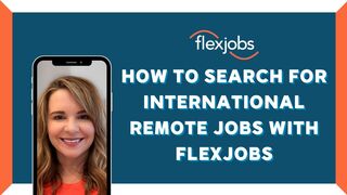 Can you find international remote and flexible job listings in the FlexJobs database? #jobsearch