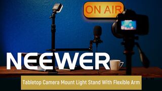 Introducing the NEEWER Tabletop Camera Mount Light Stand With Flexible Arm
