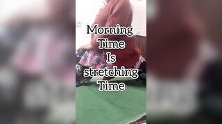 Morning Time IS stretching Time. #stretching #easystretching