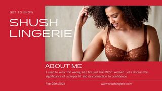 About Me & Why I Started Shush Lingerie