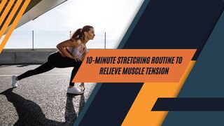 10-Minute Stretching Routine to Relieve Muscle Tension | Feel Refreshed!