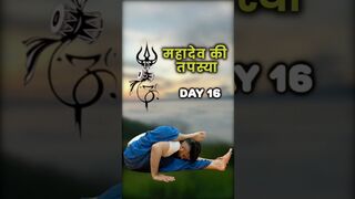 महादेव की तपस्या - Day 16 / 365 ????️ #mahadev #yoga #bholanath #shiva #tapasya #mahadevbhakt