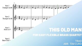 This Old Man for Easy Flexible Brass Quartet. Demo/Preview
