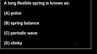 Q - A long flexible spring is known as: // #blackboardstudyrelax #mostimportantquestions