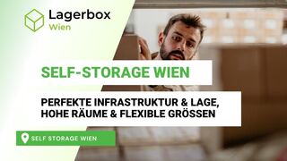 Self-Storage Wien - perfekte Infrastruktur & Lage, hohe Räume & flexible Grössen