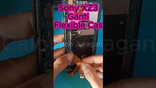 Sony XZ3 no charging tidak bisa di cas ganti flexible cas