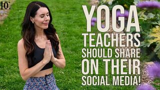 The BEST Thing Yoga Teachers Should Share On Their Social Media!