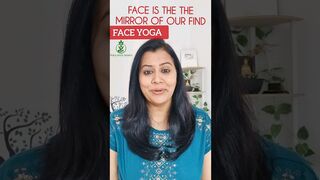 Face Yoga - Our face is the mirror of our mind #shorts #ytshorts